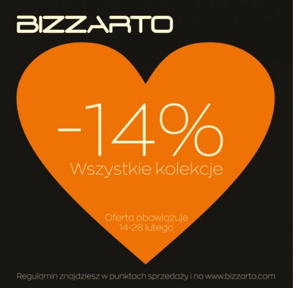 Walentynki z Bizzarto - 14 %!